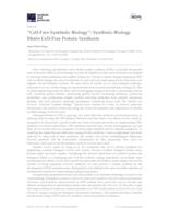 Editorial, "Cell-Free Synthetic Biology": Synthetic Biology Meets Cell-Free Protein Synthesis