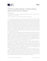 Editorial, "Cell-Free Synthetic Biology": Synthetic Biology Meets Cell-Free Protein Synthesis