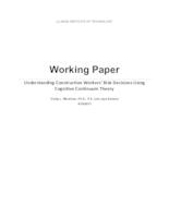 Understanding Construction Workers’ Risk Decisions Using Cognitive Continuum Theory