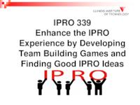 Assessing and Improving Interprofessional Education at IIT (semester ?), IPRO 339: Assessing and Improving Interprofessional Education at IIT IPRO 339 IPRO Day Presentation Sp06