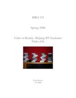 IIT Reality - finding a Job as an IIT Grad (semester?), IPRO 333: IIT Reality - Finding a job as IIT Grad IPRO 333 Final Report Sp06