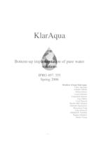 Low-Cost Water Purification System Design & analysis for Applications in Mexico and the US (semester?), IPRO 355: KlarAqua IPRO 355 Final Report Sp06