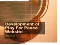 Development of Play for Peace Website (semester?), IPRO 328: Play for Peace IPRO 328 IPRO Day Presentation Sp06