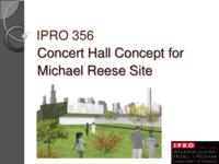 The Michael Reese Campus: An Interprofessional Urban Development Problem (Semester Unknown) IPRO 356: TheMichaelReeseCampusIPRO356MidTermPresentationSp11