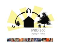 Aging in Place (Semester Unknown) IPRO 360: AgingInPlaceIPRO360FinalPresentationSp11