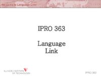 LANGUAGE LINK PROJECT PLAN (Semester Unknown) IPRO 363: LanguageLinkIPRO363FinalPresentationSp11