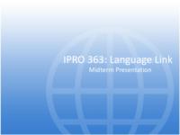 LANGUAGE LINK PROJECT PLAN (Semester Unknown) IPRO 363: LanguageLinkIPRO363MidTermPresentationSp11