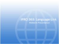 LANGUAGE LINK PROJECT PLAN (Semester Unknown) IPRO 363: LanguageLinkIPRO363MidTermPresentationSp11