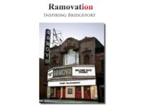Ramovation: INSPIRING BRIDGEPORT (Semester Unknown) IPRO 364: RamovationIPRO364FinalPresentationSp11