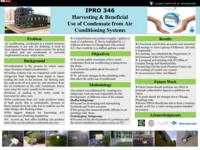 Harvesting & Beneficial Use of Condensate from Air Conditioning Systems, Summer 2011, IPRO 346: IPRO 346 Poster updated v[2] (1)