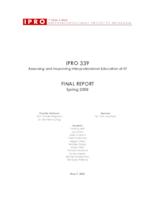 Assessiong and Improving Interprofessional Education at IIT (semester ?), IPRO 339: Assessing and Improving Interprofessional Education at IIT IPRO 339 Final Report Sp05