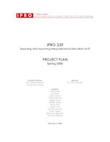 Assessiong and Improving Interprofessional Education at IIT (semester ?), IPRO 339: Assessing and Improving Interprofessional Education at IIT IPRO 339 Project Plan Sp05