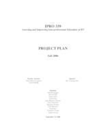 Assessiong and Improving Interprofessional Education at IIT (semester ?), IPRO 339: Assessing and Improving Interprofessional Edu at IIT IPRO 339 Project Plan F06