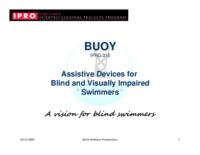 Devices that Assist Blind & Visually-Impaired Individuals in Swimming and Other Exercise Activities (sequence unknown), IPRO 310 - Deliverables: IPRO 310 Midterm Presentation F09
