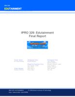 Edutainment (semester?), IPRO 329: Edutainment IPRO 329 Final Report F06