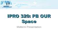 PB Our Space- A Parsons Brinckerhoff Project (Summer 2011) IPRO 320: PB our Space IPRO320 Summer2011 Midterm Presentation