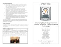 Enhancing Psychology Research through Advanced Communications Technology (semester?), IPRO 306: Enhancing Psych Research IPRO 306 Brochure F06