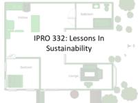 Our Energy Future: Lessons in Sustainability AND IPRO Teams for K-12: The Education Outreach Service Learning Cluster (sequence unknown), IPRO 332 - Deliverables: IPRO 332 IPRO Day Presentation F09