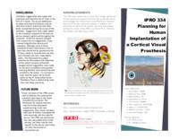 Planning for Human Implantation of a Cortical Visual Prosthesis (sequence unknown), IPRO 334 - Deliverables