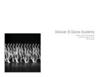 Division Street Dance Academy: A_Bayley_master's_pre-design