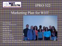 Marketing Plan for WIIT (Fall 2003) IPRO 322: Marketing Plan for WIIT IPRO322 Fall2003 Final Presentation