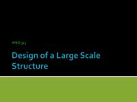 Large Scale Structure (Semester Unknown) IPRO 315: Large Scale Structure IPRO 315 Final Presentation F08