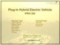 Plug-In Hybrid Electric Vehicles:  Simulation, Design, and Commercialization (semester?), IPRO 356: SP Hybrids IPRO 356 IPRO Day Presentation F06