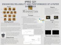 Enhancing the Reliability and Performance of Paper Shredders (semester?), IPRO 321: Enhancing the Reliability and Perf of Paper Shredders IPRO 321 Poster F07