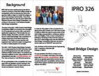 Steel Bridge Competition Design and Business Planning (Semester Unknown) IPRO 326: Steel Bridge Competition Design IPRO 326 Brochure F08