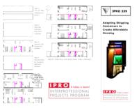 Designing Affordable Housing out of Shipping Containers for Chicago (Semester Unknown) IPRO 339: DesigningAffordableHousingOutOfShippingContainersForChicagoIPRO339BrochureSu09