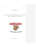 Improving Food Packaging Processes Using Process Mapping Techniques (Semester Unknown) IPRO 345: ImprovingFoodPackagingProcessesIPRO345FinalReportSp10_redacted