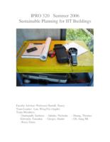 Sustainability Planning of IIT Buildings (semester?), IPRO 320: Energy and sustainability for IIT Campus IPRO 320 Final Report S06