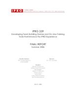 Assessing and Improving Interprofessional Education at IIT (semester ?), IPRO 339: Assessing and Improving Interprofessional Education at IIT IPRO 339 Final Report S06