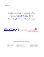 Continiuous improvements of the Global Supply Chain for a Plumbing Systems Manufacturer (Semester Unknown) IPRO 306: ContinuousImprovementsOfTheGlobalSupplyChainForAPlumbingSystemsManufacturerIPRO306FinalReportSp09