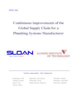 Continiuous improvements of the Global Supply Chain for a Plumbing Systems Manufacturer (Semester Unknown) IPRO 306: ContinuousImprovementsOfTheGlobalSupplyChainForAPlumbingSystemsManufacturerIPRO306ProjectPlanSp09