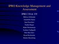 IPRO Knowledge Management System (Semester 1 of Unknown) IPRO 339: IPRO Knowledge Management System IPRO 339 IPRO Day Presentation S04