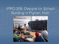 High School in Pignon, Haiti (semester?), IPRO 326: High School in Pignon Haiti IPRO 326 Midterm Presentation S07