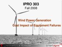 Operational Considerations in Wind Power Generation (Semester Unknown) IPRO 303: Operational Considerations in Wind Power Generation IPRO 303 Final Presentation F08