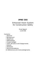 Enhanced Vision System for Construction Safety (Semester Unknown) IPRO 355: Enhanced Vision System For Construction Safety EnPRO 355 Final Report F08