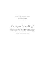 Campus Branding/ Sustainability Image (Semester Unknown): IIT Campus BrandingSustainability IPRO 311 Project Plan Su08