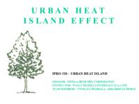 Urban Heat Island Effect (Spring 2002) IPRO 328: Urban Heat Island Effect IPRO328 Spring2002 Final Presentation