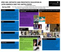 Education and Technical Support of Prosthetics and Orthotics Education in Latin America (Semester Unknown) IPRO 309: Educational and Technical Support of Orthotics and Prosthetics Education in Latin America and the US IPRO 309 Poster Sp08