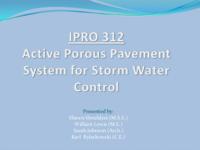 Porous Pavement/Hydro-gel System for Storm Water Management (Semester Unknown) IPRO 312: Porous Pavement Hydro-gel System for Storm Water Management IPRO 312 Final Presentation Sp08