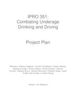 Combating Underage Drinking and Driving (Semester Unknown) IPRO 351: CombatingUnderageDrinkingandDrivingIPRO351ProjectPlanF10_redacted