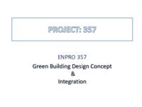 Green Building Design Concept & Integration (EnPRO357): GreenBuildingDesignConceptandIntegrationEnPRO357FinalPresentationSp10
