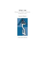 Conceptual Design and Planning for the Environment of Chicago Area Health Clinics by Access Community Health  (Semester Unknown) IPRO 340: Design of a “Green” Community  IPRO 340 Final Report F08