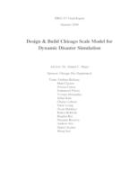 Design & Build Chicago Scale Model for Dynamic Disaster Simulation (Semester Unknown) IPRO 317: Design and Build Chicago Scale Model for Dynamic Disaster Simulation IPRO 317 Final Report Su08