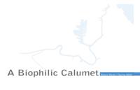 Biophilic Calumet: Final Book