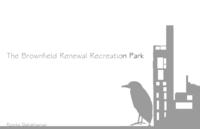 The Brownfield Renewal Recreation Center: Rosika-Babakhanian-finalbook