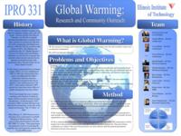 Global Warming and Community Outreach (Semester Unknown) IPRO 331: Global Warming and Community Outreach IPRO 331 Poster Sp08